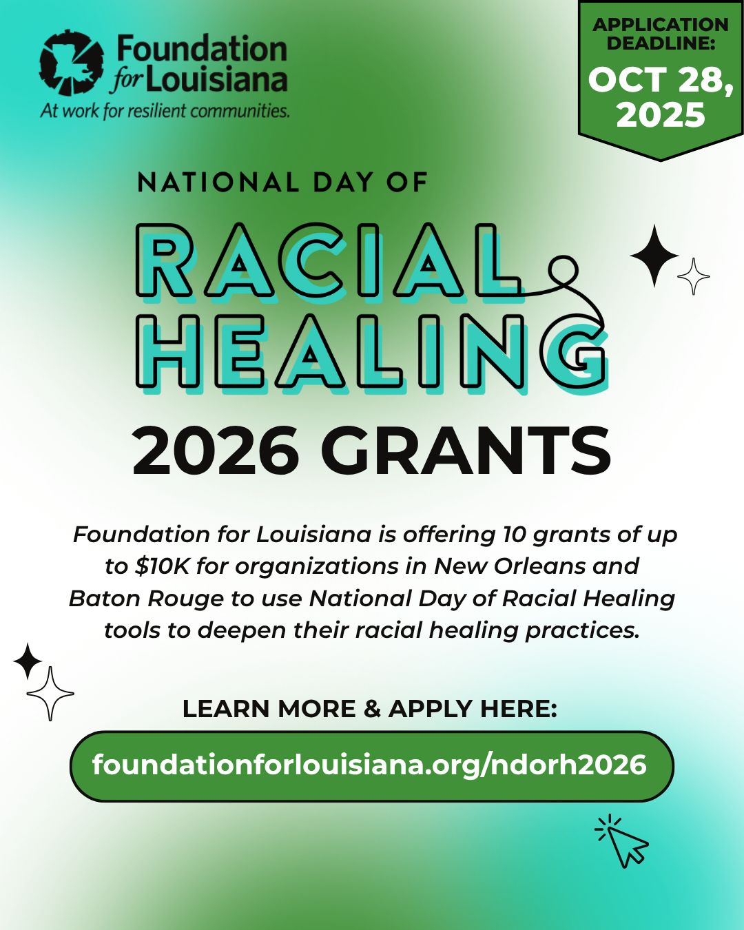 NDORH 2026 Grants - Social Media Graphics Foundation for Louisiana is offering 10 grants of up to $10K for organizations in New Orleans and Baton Rouge to use National Day of Racial Healing tools to deepen their racial healing practices.